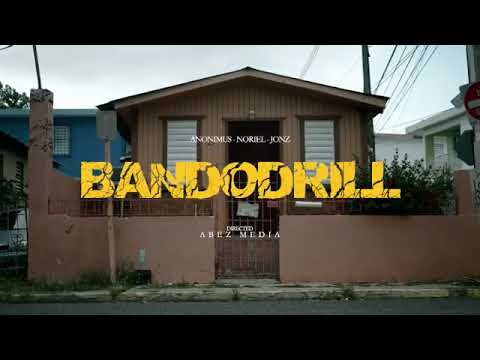 BANDODRILL - Anonimus Ft. Jon Z, Noriel (Official Trailer)