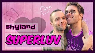 SUPERLUV - Shyland | Shane Dawson x Ryland Adams