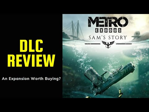 Metro Exodus - Sam's Story DLC Review | 2022