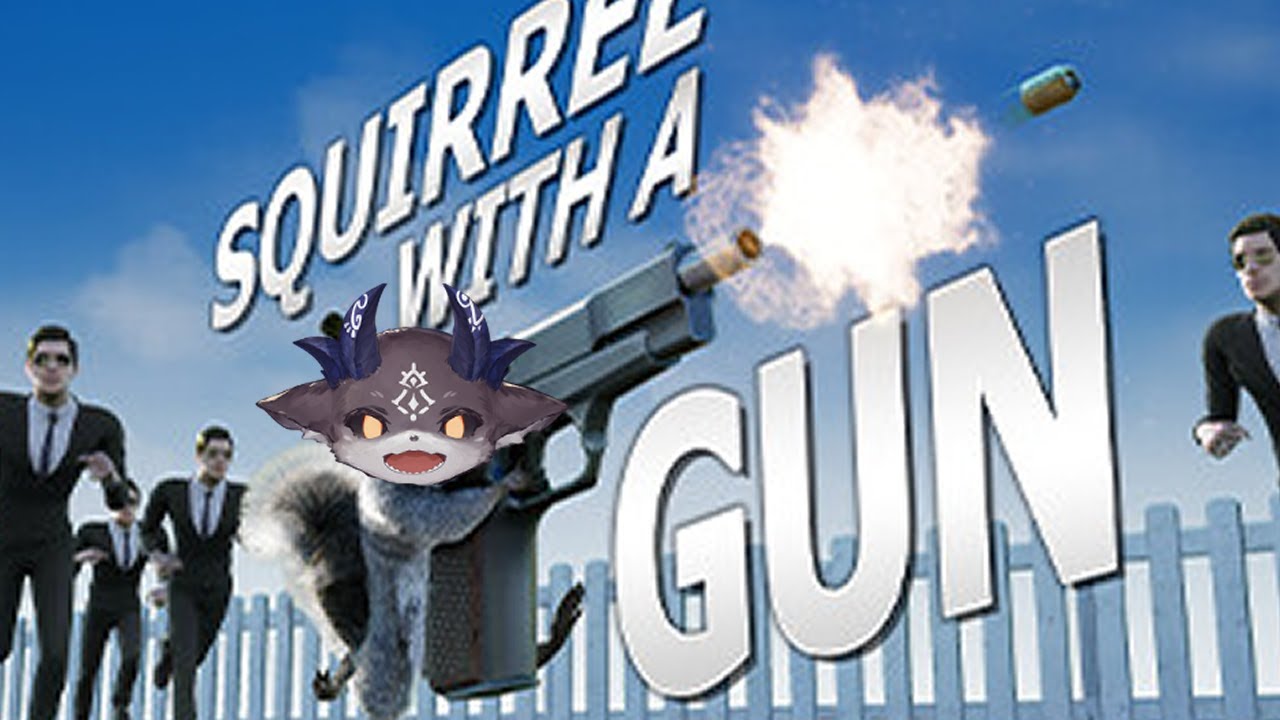 2　リスでびるが銃と出会ってしまった。Squirrel with a Gun【でびでび・でびる/にじさんじ】