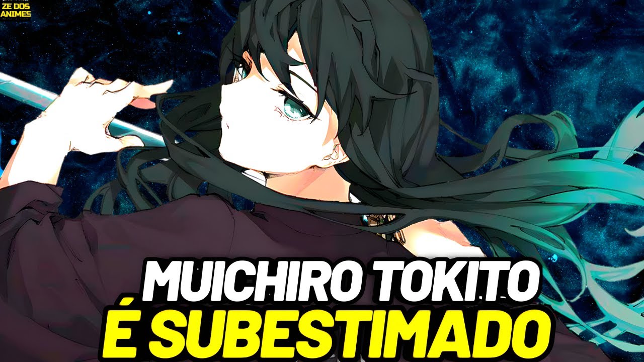 O QUÃO PODEROSO É MUICHIRO TOKITO? O HASHIRA DA NÉVOA de DEMON SLAYER - KIMETSU NO YAIBA