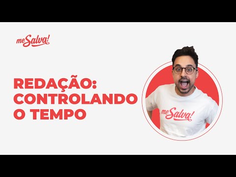Controle do tempo | AULA do ZERO - Redação | Me Salva! ENEM 2021