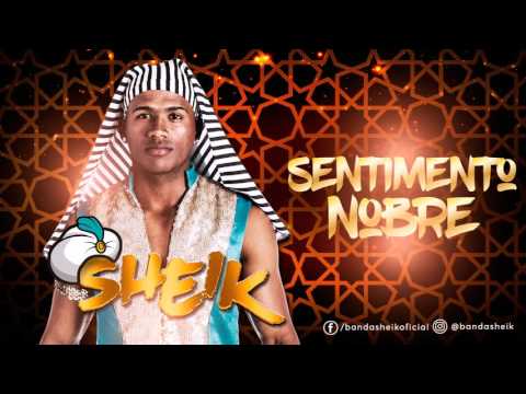 SENTIMENTO NOBRE - SHEIK - VERÃO 2016