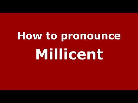 How to pronounce Millicent