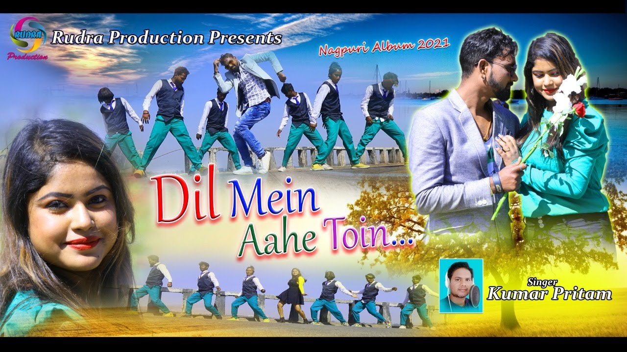 Dil Mein Aahe Toin || New Nagpuri Song || Kumar Pritam || Actor || ravi Lohra & Sushmita
