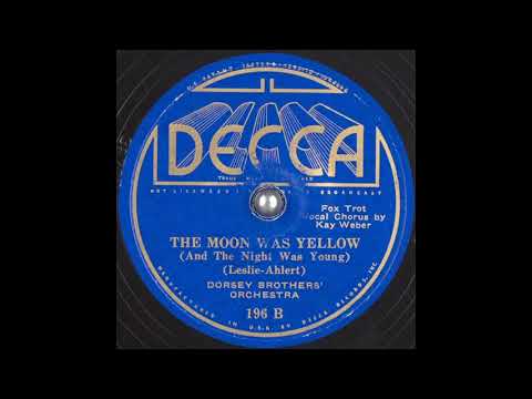 Dorsey Brothers' Orchestra - The Moon Was Yellow (And The Night Was Young) (1934)