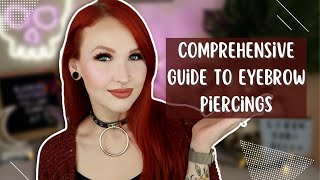Comprehensive Guide to Eyebrow Piercings