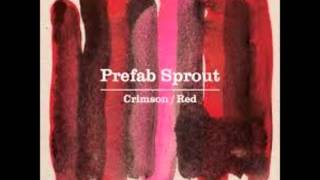 Prefab Sprout - The best jewel thieve in the world