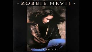 Robbie Nevil - C&#39;est La Vie (1986 Single Version) HQ