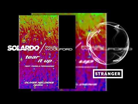 Solardo & Paul Woolford - Tear It Up (Oliver Heldens Extended Remix) (feat. Pamela Fernandez)