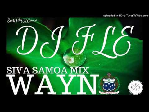 Dj Fle Siva Samoan Mix Wayno Remix