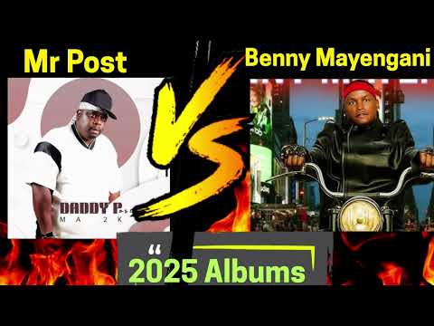Mr Post Vs Benny Mayengani 2025 Albums