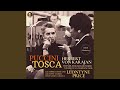 "Ha più forte sapore... Spoletta è giunto" - Act 2, Tosca (Remastered 2022, Version 1962)
