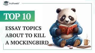 TOP-10 Essay Topics about To Kill a Mockingbird