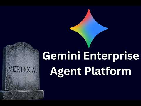 Gemini Enterprise Agent Platform is here. (RIP Vertex AI)