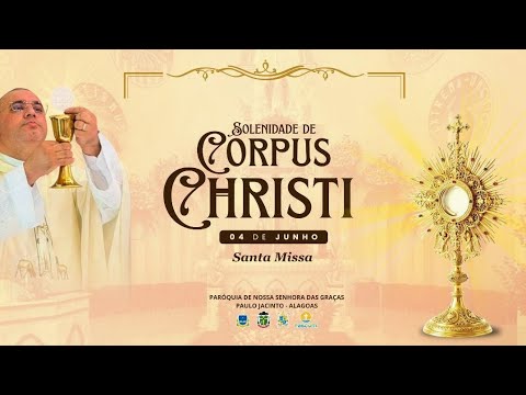 Solenidade de Corpus Christi