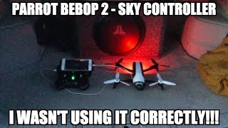 PARROT BEBOP 2 -  I Wasn't Using The SkyController Correctly!!