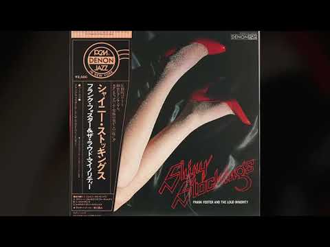 Frank Foster And The Loud Minority – Shiny Stockings (1979)