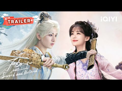 TRAILER:首发😍狠狠期待成毅与李一桐执剑相爱 | 狐妖小红娘王权篇 Fox Spirit Matchmaker: Sword and Beloved | 敬请期待 | ✦ 爱奇艺东方奇幻 ✦