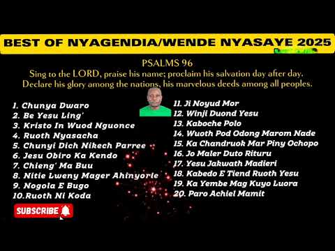 Best of Nyagendia,  wende nyasaye 2025