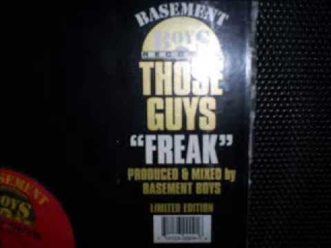 Those Guys - Freak - Freak mix - Basement Boys Records