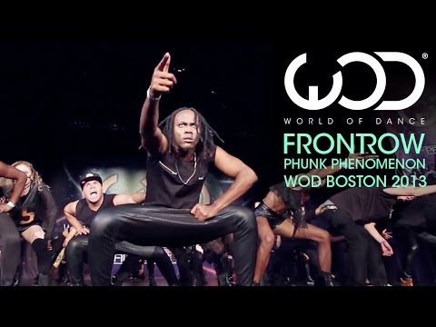 Phunk Phenomenon | World of Dance | FRONTROW | #WODBOS 2013