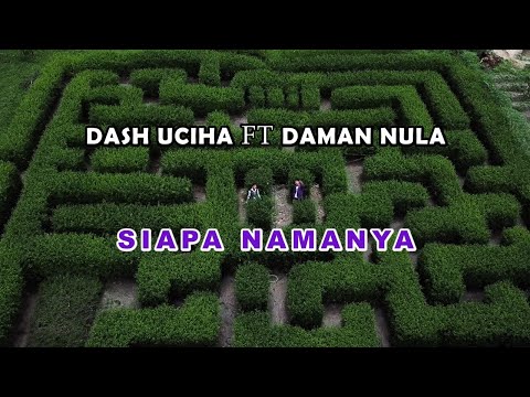 Dash Uciha, Daman Nula Siapa Namanya Cover Remix