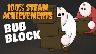 Bub Block [Steam Achievement Playthrough][w/o Commentary]