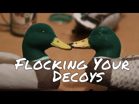 Tips on Flocking Your Decoys