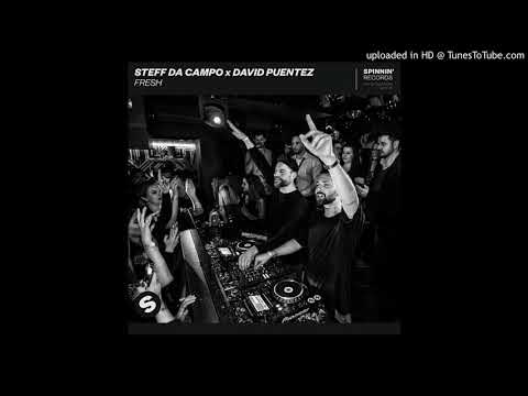 Steff Da Campo x David Puentez - Fresh (Extended Mix)