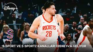 S SPORT | 29 Temmuz | Disney+