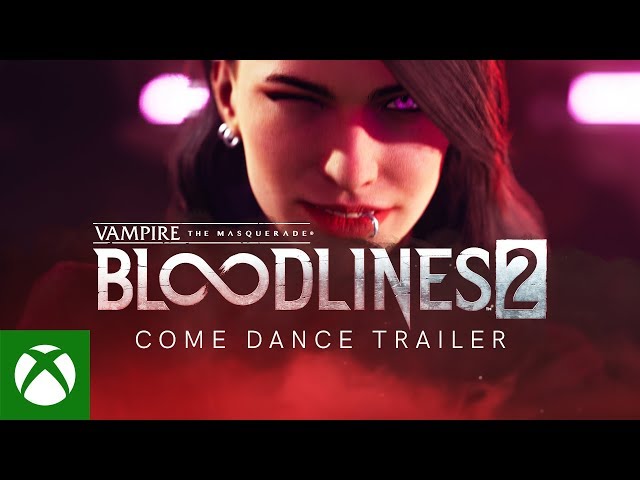 Vampire The Masquerade Bloodlines 2 Trailer - PC, PS4, Xbox One