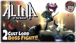 WILD CULT LORD BOSS FIGHT!! | Let&#39;s Play Alina of the Arena | Part 2