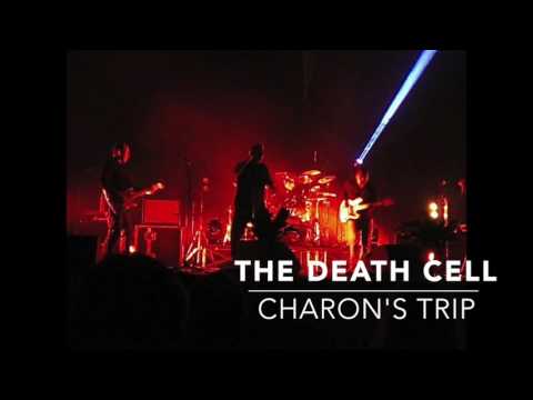 The Death Cell - Charon's Trip (Live)