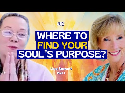 EP13-Access Akashic Records & Understand Your Soul's Purpose~10min Guided Release, Lisa Barnett Pt 1