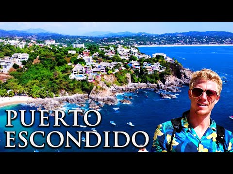 PUERTO ESCONDIDO, MEXICO (ALL 7 BEACHES & THE TOWN)