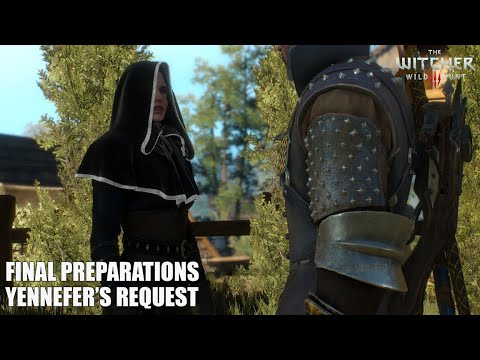 The Witcher 3 | Final Preparations | Yennefer's Request