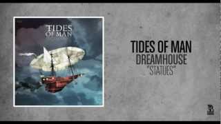 Tides Of Man - Statues