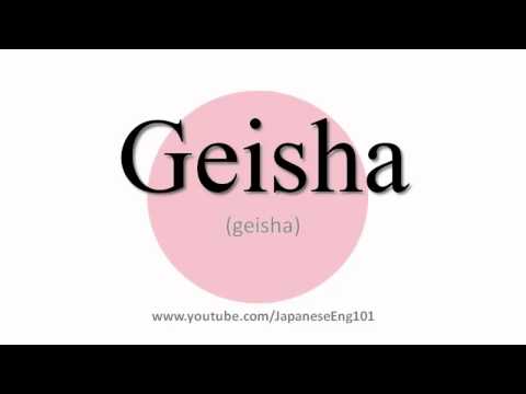 How to pronounce Geisha