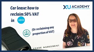 How to reclaim a proportion of VAT in Xero (e.g car lease)