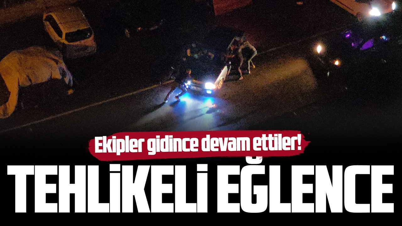 Samsun'da çileden çıkaran eğlence!