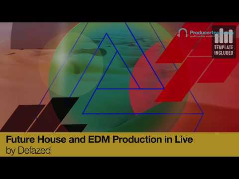 Free Download Future House and EDM Production in Ableton Live TUTORiAL