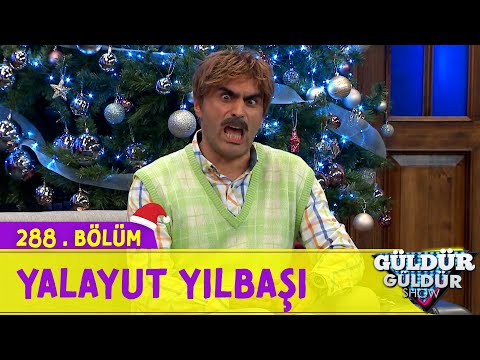 Yalayut Yılbaşı - 288.Bölüm (Güldür Güldür Show)