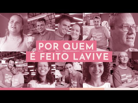 Lavive • Por quem é feito