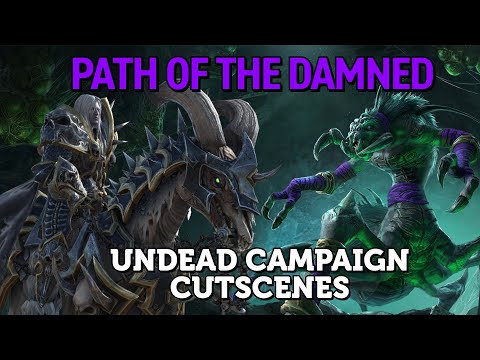 Path of the Damned Cutscenes - Undead campaign Warcraft III Reforged