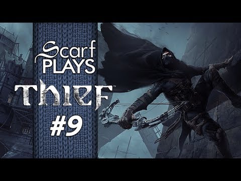 ScarfPlays Thief - Fail Ghost #9 - The Morning After