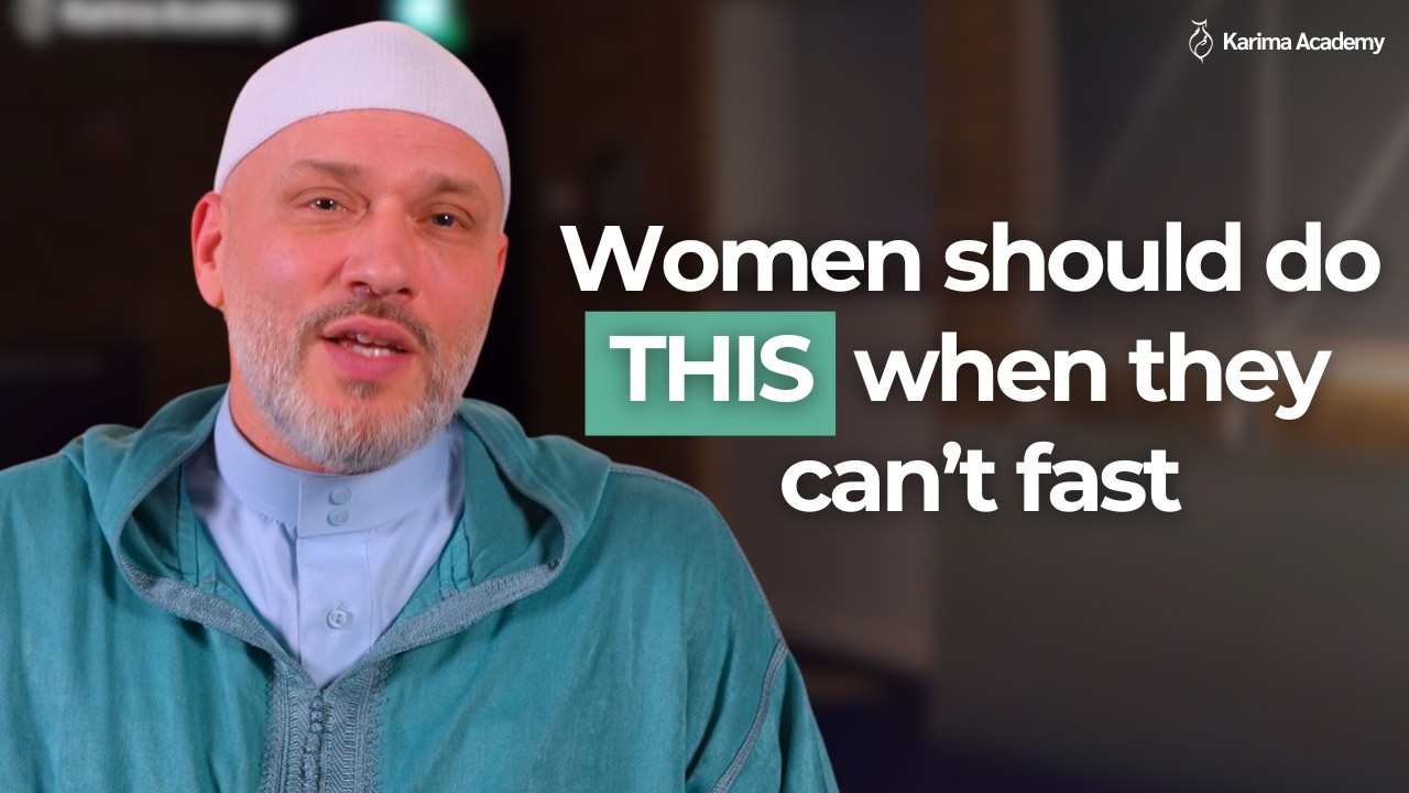 For Women Who Can’t Fast in Ramadan — What You Should Know | Shaykh Sulayman Van Ael