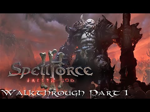 SpellForce 3 Fallen God Walkthrough Part 1 - First Steps