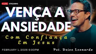 Ansiedade Não É Falta de Fé, É Distração Espiritual | Deive Leonardo