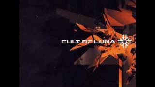 Cult of Luna - Cult of Luna - The Revelation Embodied